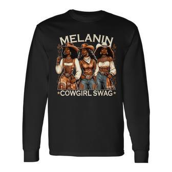 Melanin Cowgirls African Melanin Cowgirl Swag Black History Long Sleeve T-Shirt | Mazezy AU