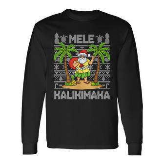 Mele Kalikimaka Santa Claus Hawaiian Christmas In July Long Sleeve T-Shirt - Monsterry UK