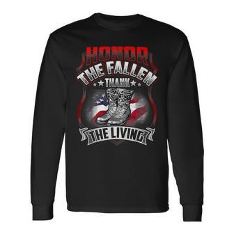 Memorial Day Honor The Fallen Thank The Living Veteran Long Sleeve T-Shirt - Monsterry AU