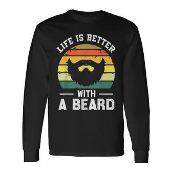 Men's Life Is Better With A Beard For Dad Man Long Sleeve T-Shirt - Monsterry