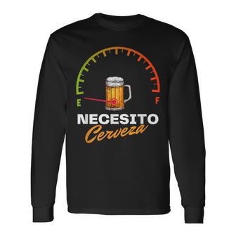 Mexican Beer Necesito Cerveza Cool Sayings Beer Lovers Long Sleeve T-Shirt - Monsterry