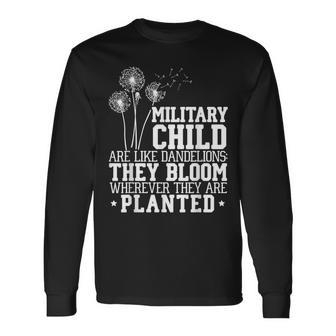 Military Child Are Like Dandelions Military Child Month Long Sleeve T-Shirt - Monsterry