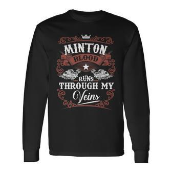 Minton Blood Runs Through My Veins Vintage Family Name Long Sleeve T-Shirt - Seseable