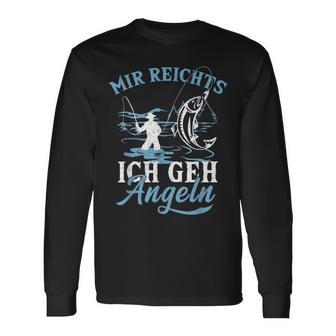 Mir Reichts Ich Geh Angeln Fischer Angler Angel Langarmshirts - Seseable