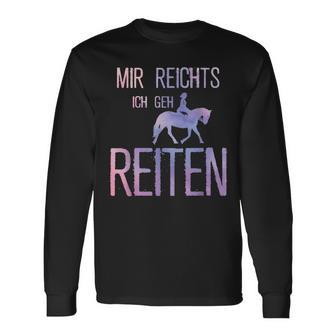 Mir Reichts Ich Geh Reiten Mir Reichts Ich Geh Reiten S Langarmshirts - Seseable