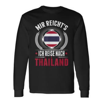 Mir Reicht's Ich Reisen Nach Thailand Pattaya Langarmshirts - Seseable