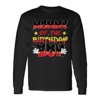 Mom And Dad Mommy Birthday Boy Mouse Family Matching Long Sleeve T-Shirt - Seseable