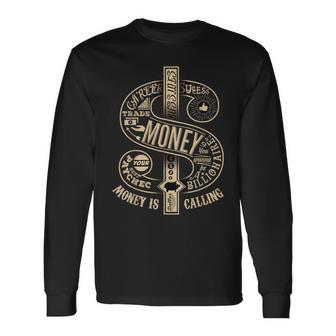 Money Is Calling Gang Ster Entrepreneur Hip Hop Swagger Doll Long Sleeve T-Shirt - Monsterry UK