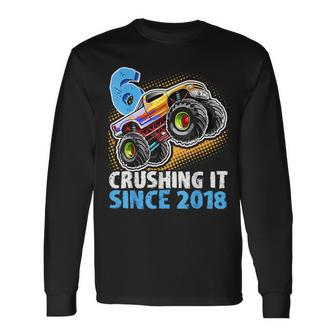 Monster Truck 6 Year Old Boys 6Th Birthday Party Born 2018 Long Sleeve T-Shirt | Mazezy