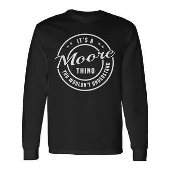 Moore Last Name Family Names Long Sleeve T-Shirt - Seseable