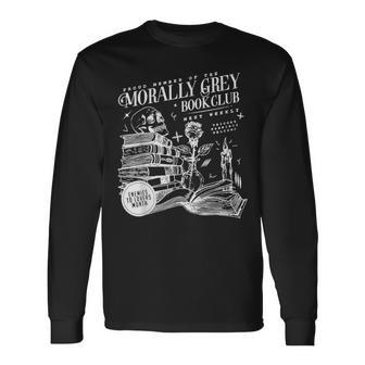 Morally Grey Book Club Long Sleeve T-Shirt - Thegiftio UK