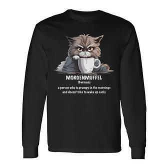Morgenmuffel Morning Grouch Cute Grumpy In Morning Cat Wake Long Sleeve T-Shirt - Monsterry