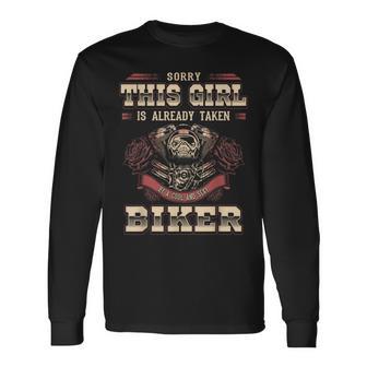 Motorcycle Babe Sorry I'm Already Taken By Hot Biker Long Sleeve T-Shirt - Monsterry