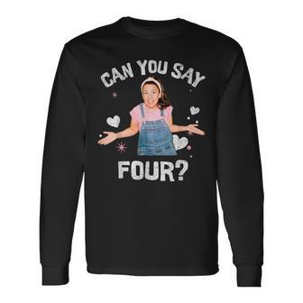 Ms Rachel Birthday Can You Say Four Long Sleeve T-Shirt - Monsterry