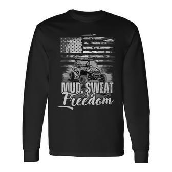 Mud Sweat And Freedom Patriotic American Offroad Sxs Utv Long Sleeve T-Shirt - Seseable