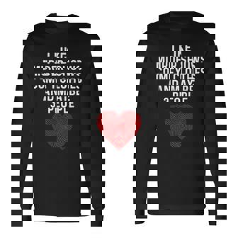 Murder Shows And Comfy Clothes I Like True Crime And Maybe 3 Long Sleeve T-Shirt - Thegiftio
