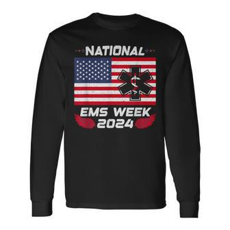 National Ems Week 2024 Emergency Medical Services Emt Long Sleeve T-Shirt - Seseable