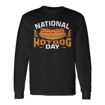 National Hot Dog Day Hotdog Long Sleeve T-Shirt - Monsterry DE