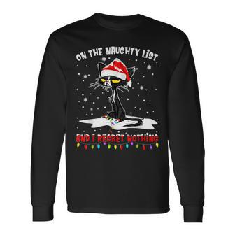 On The Naughty List And I Regret Nothing Black Cat Long Sleeve T-Shirt - Monsterry UK