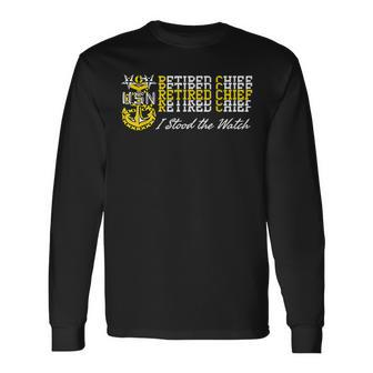 Navy Master Chief Retired I Stood The Watch Long Sleeve T-Shirt - Monsterry AU