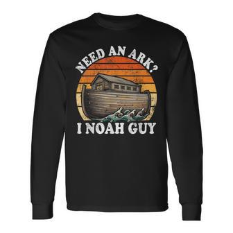 Need An Ark I Noah Guy Long Sleeve T-Shirt - Monsterry AU