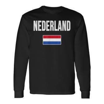 Netherlands Dutch Flag Nederland Flag Holland Souvenir Long Sleeve T-Shirt - Monsterry AU