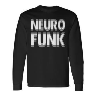 Neurofunk Dnb Drum And Bass Music Edm Langarmshirts - Geschenkecke