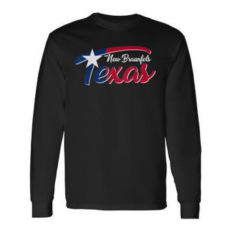 New Braunfels Texas Souvenir Long Sleeve T-Shirt - Monsterry AU