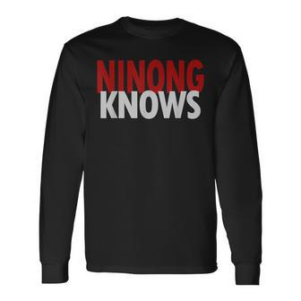 Ninong Knows Best Godfather Philippines Island Long Sleeve T-Shirt - Monsterry UK