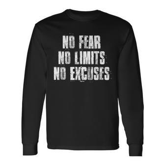 No Fear No Limits No Excuses Motivational Gym Fitness Long Sleeve T-Shirt - Monsterry DE