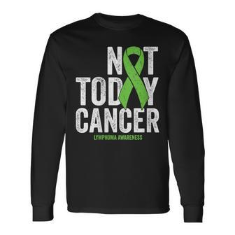 Non Hodgkins Lymphoma Not Today Lime Green Awareness Ribbon Long Sleeve T-Shirt - Monsterry DE