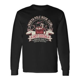 North Pole Book Club Hot Cocoa Reindeer Librarians Christmas Long Sleeve T-Shirt - Seseable