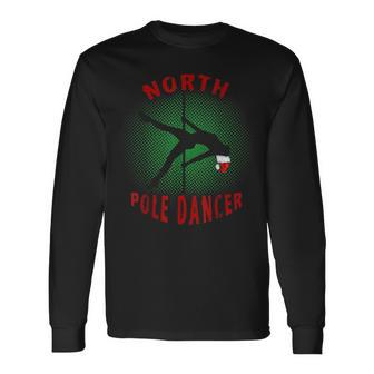 North Pole Dance With Santa Hat Long Sleeve T-Shirt - Monsterry
