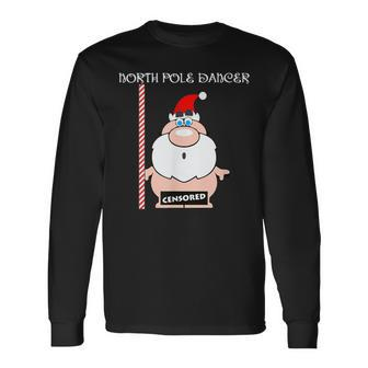 North Pole Dancer Christmas Santa Long Sleeve T-Shirt - Monsterry UK