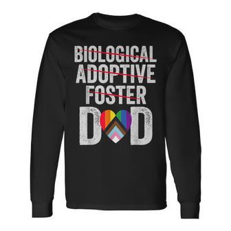 Not Biological Adoptive Foster Dad Fathers Day Lgbtq Pride Long Sleeve T-Shirt - Monsterry CA