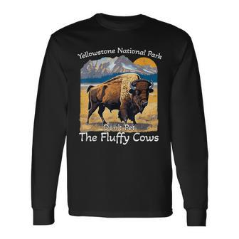 Do Not Pet The Fluffy Cows Yellowstone National Park Vintage Long Sleeve T-Shirt - Thegiftio UK