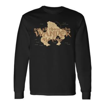 Not All Who Wander Are Lost Wanderlust Long Sleeve T-Shirt - Monsterry DE