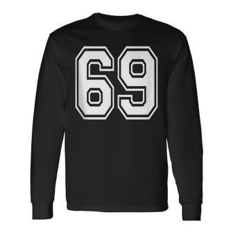 Number 69 Birthday 69Th Sports Player Team Numbered Jersey Long Sleeve T-Shirt - Monsterry UK