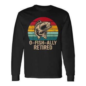 O-Fish-Ally Retired Retirement Fishing Vintage Long Sleeve T-Shirt - Thegiftio UK