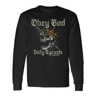 Obey God Defy Tyrants Skull Long Sleeve T-Shirt | Mazezy