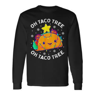 Oh Taco Tree Christmas Cute Xmas Mexican Food Lover Long Sleeve T-Shirt | Mazezy