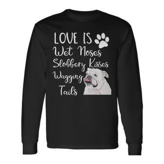 Old English Bulldog Quote Saying Love My Dog Long Sleeve T-Shirt | Mazezy
