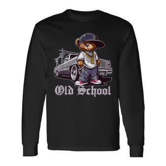 Old School Hip Hop Teddy Bear Lowrider Chicano Culture Cute Long Sleeve T-Shirt - Thegiftio