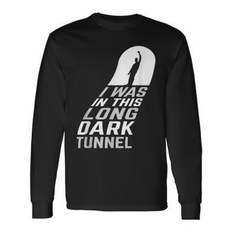 Old Skool Rave I Was In A Long Dark Tunnel Raving Raver Long Sleeve T-Shirt - Thegiftio UK