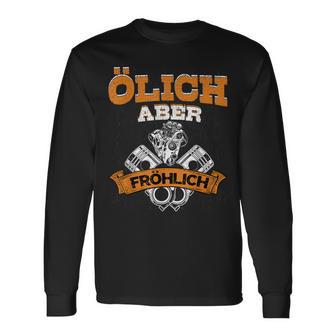 Ölich Aber Fröhlich Mechaniker Schrauber Mechatroniker Langarmshirts - Seseable