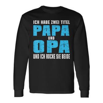 Opa Atertag Papa Spruch Grossvater Geschenk Langarmshirts - Geschenkecke