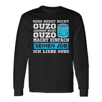 Ouzo Jammert Nicht Ouzo Macht Sein Job Langarmshirts - Geschenkecke