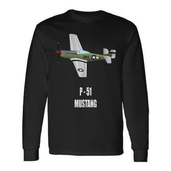 P-51 Mustang World War Ii Military Airplane Long Sleeve T-Shirt - Monsterry