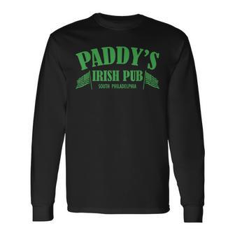 Paddy's Irish Pub South Philadelphia Long Sleeve T-Shirt - Monsterry AU