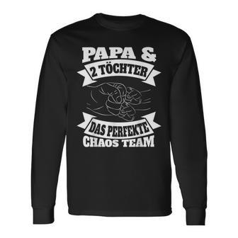 Papa 2 Töchter Perfekte Chaos Teamateratertag Geschenk Langarmshirts - Geschenkecke